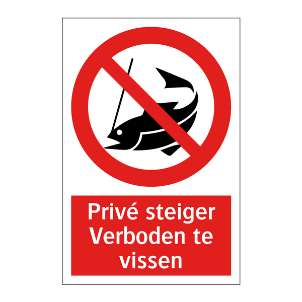Privé steiger Verboden te vissen