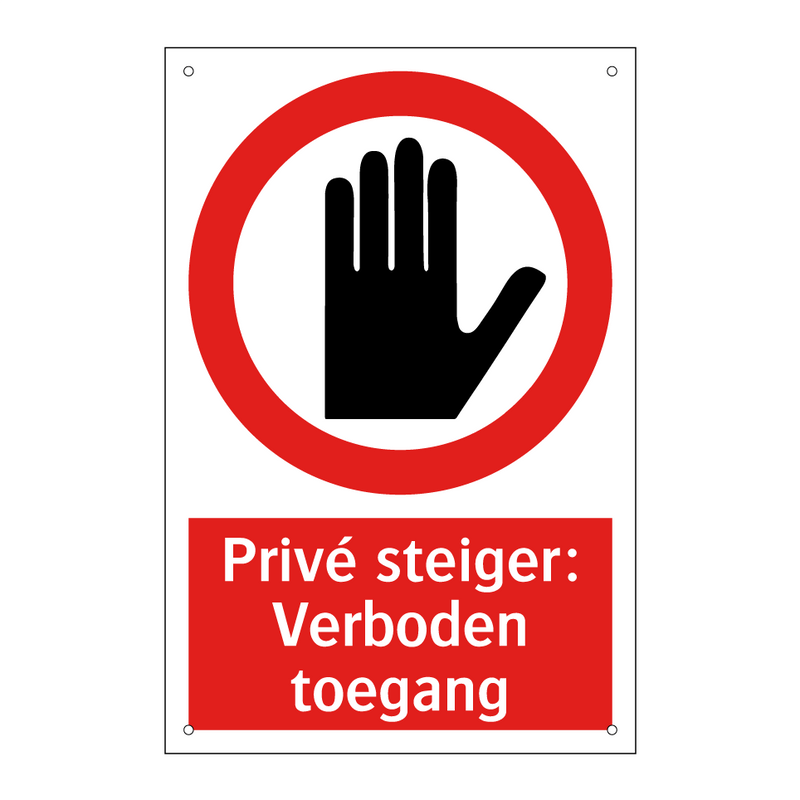 Privé steiger: Verboden toegang