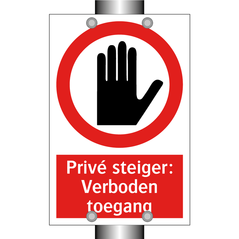 Privé steiger: Verboden toegang