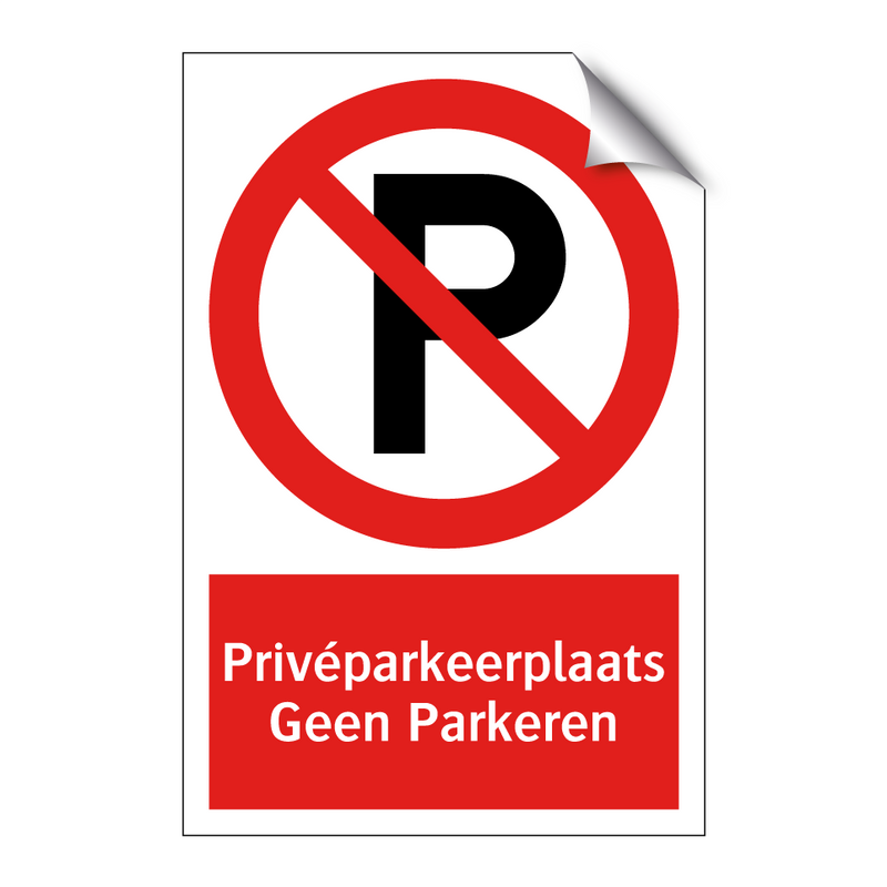Privéparkeerplaats Geen Parkeren