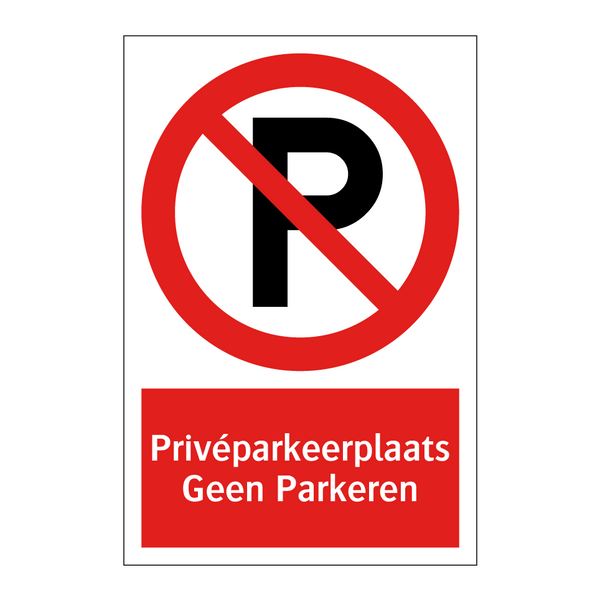Privéparkeerplaats Geen Parkeren