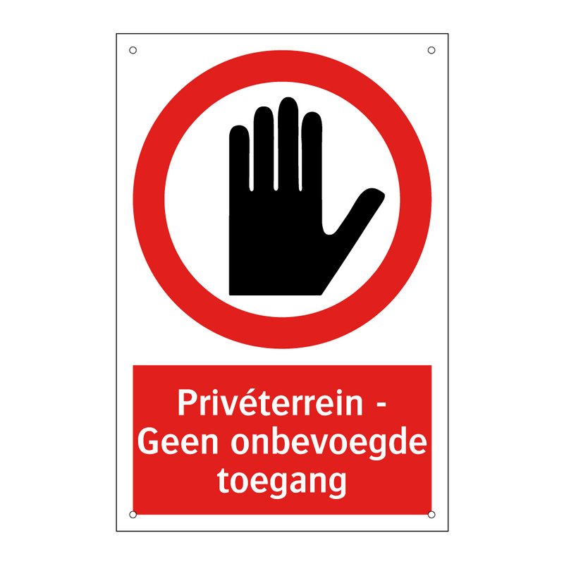 Privéterrein - Geen onbevoegde toegang