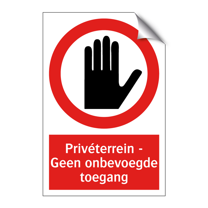 Privéterrein - Geen onbevoegde toegang