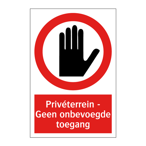 Privéterrein - Geen onbevoegde toegang