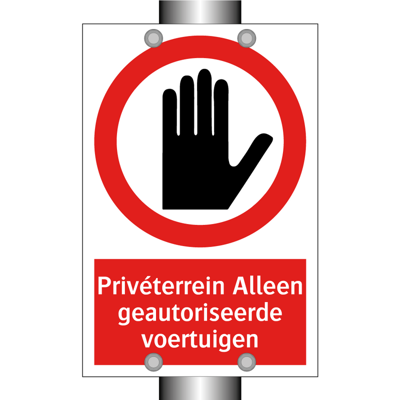Privéterrein Alleen geautoriseerde voertuigen