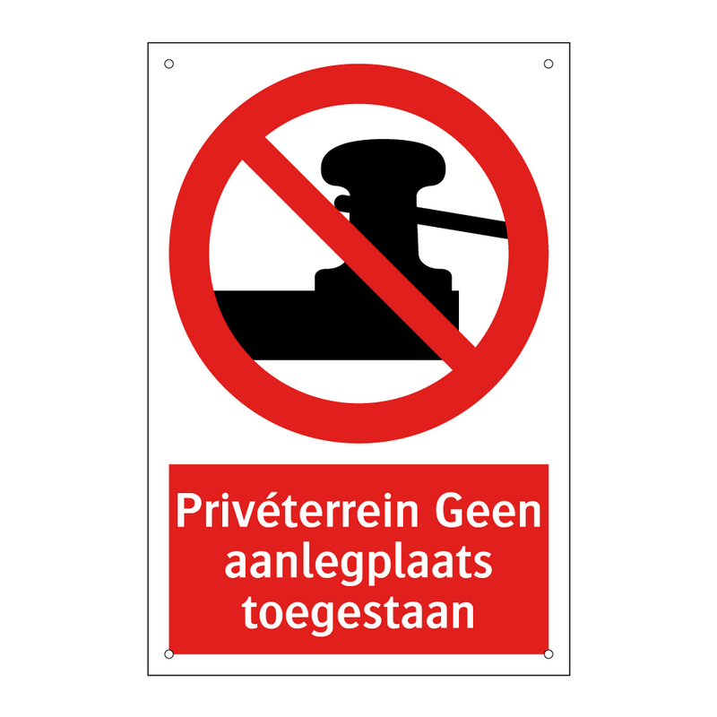 Privéterrein Geen aanlegplaats toegestaan