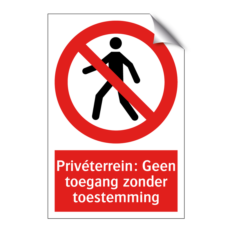 Privéterrein: Geen toegang zonder toestemming