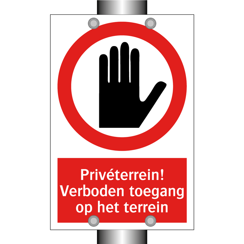 Privéterrein! Verboden toegang op het terrein