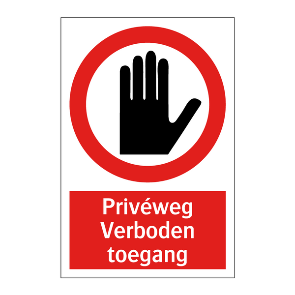 Privéweg Verboden toegang