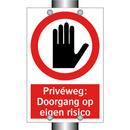 Privéweg: Doorgang op eigen risico