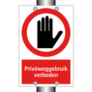Privéweggebruik verboden