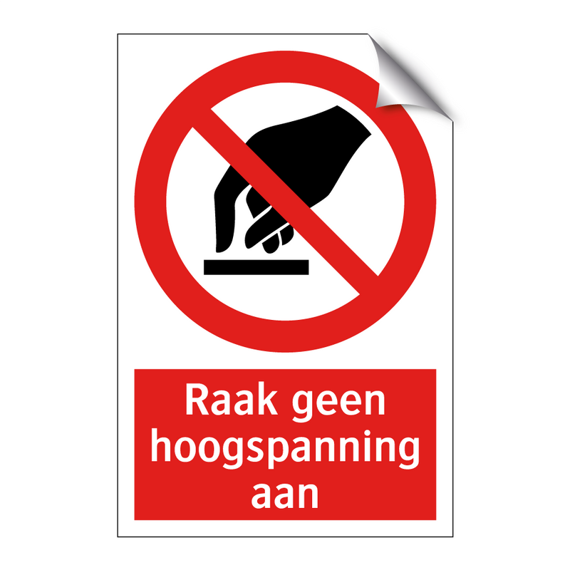 Raak geen hoogspanning aan