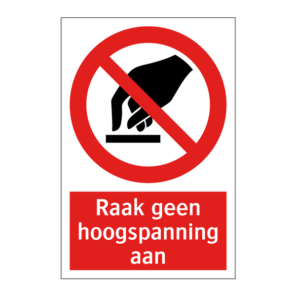 Raak geen hoogspanning aan