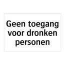 Geen toegang voor dronken personen