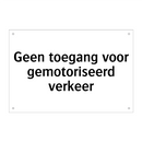 Geen toegang voor gemotoriseerd verkeer