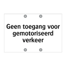 Geen toegang voor gemotoriseerd verkeer
