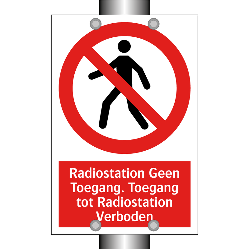 Radiostation Geen Toegang. Toegang tot Radiostation Verboden