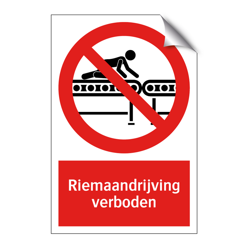 Riemaandrijving verboden