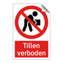 Tillen verboden