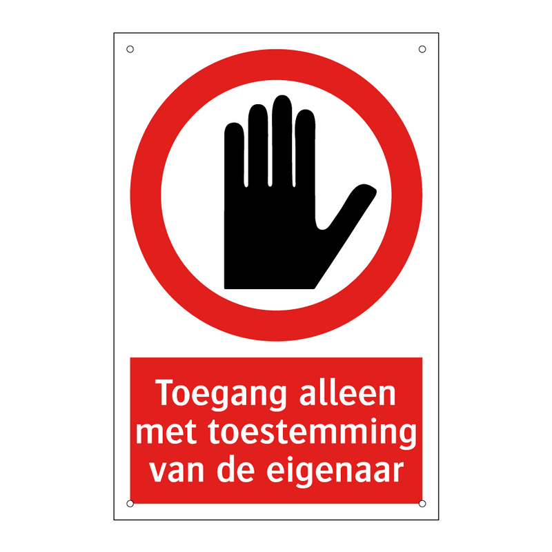 Toegang alleen met toestemming van de eigenaar
