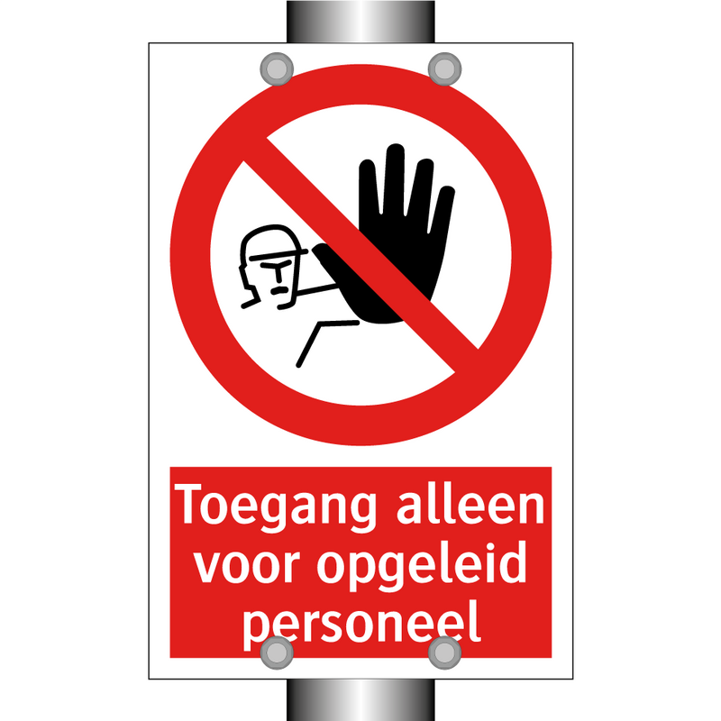 Toegang alleen voor opgeleid personeel