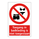 Toegang in badkleding is niet toegestaan