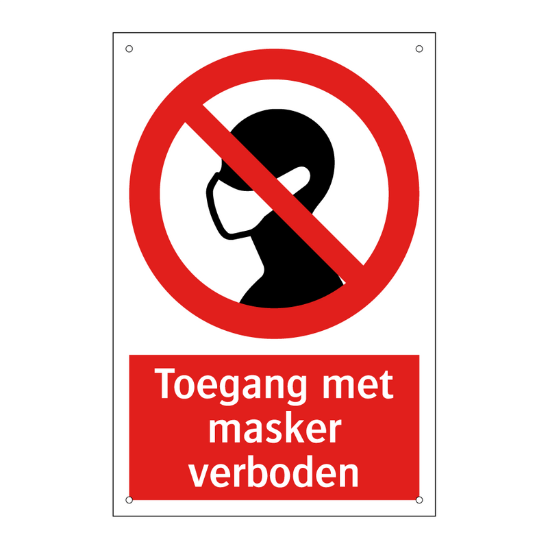 Toegang met masker verboden