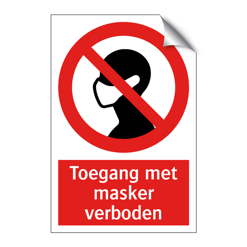 Toegang met masker verboden