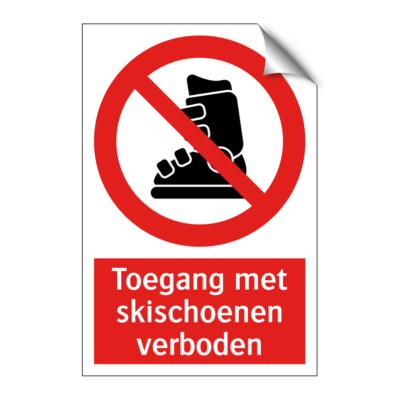 Toegang met skischoenen verboden