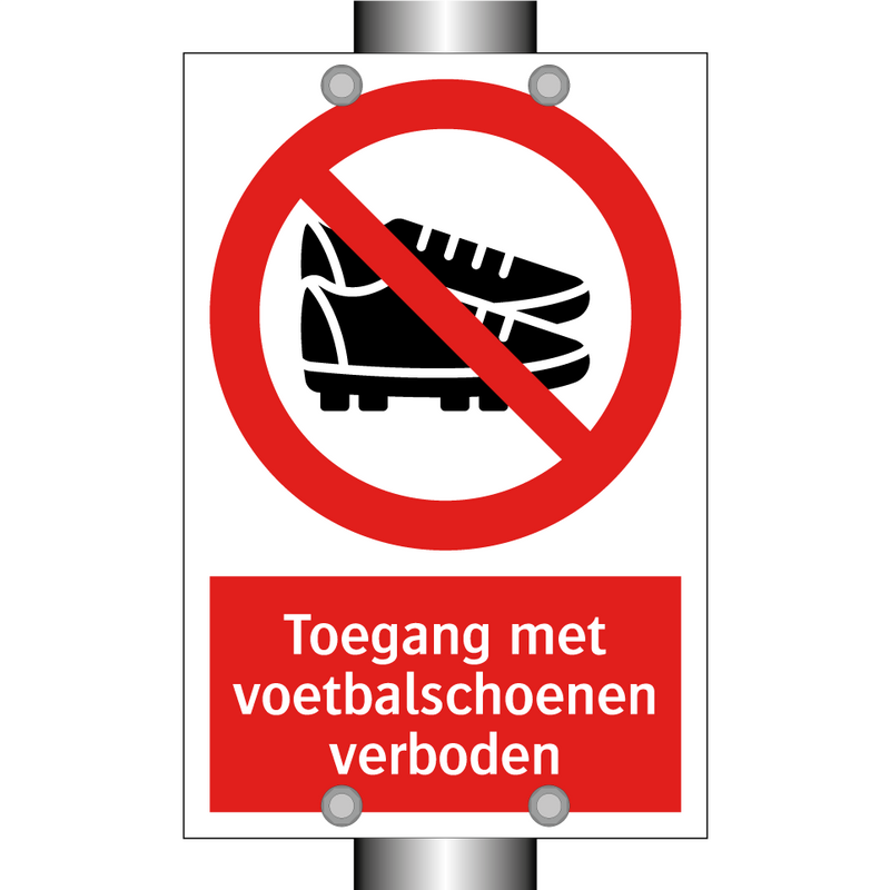Toegang met voetbalschoenen verboden