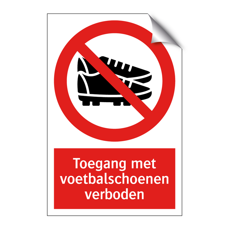 Toegang met voetbalschoenen verboden
