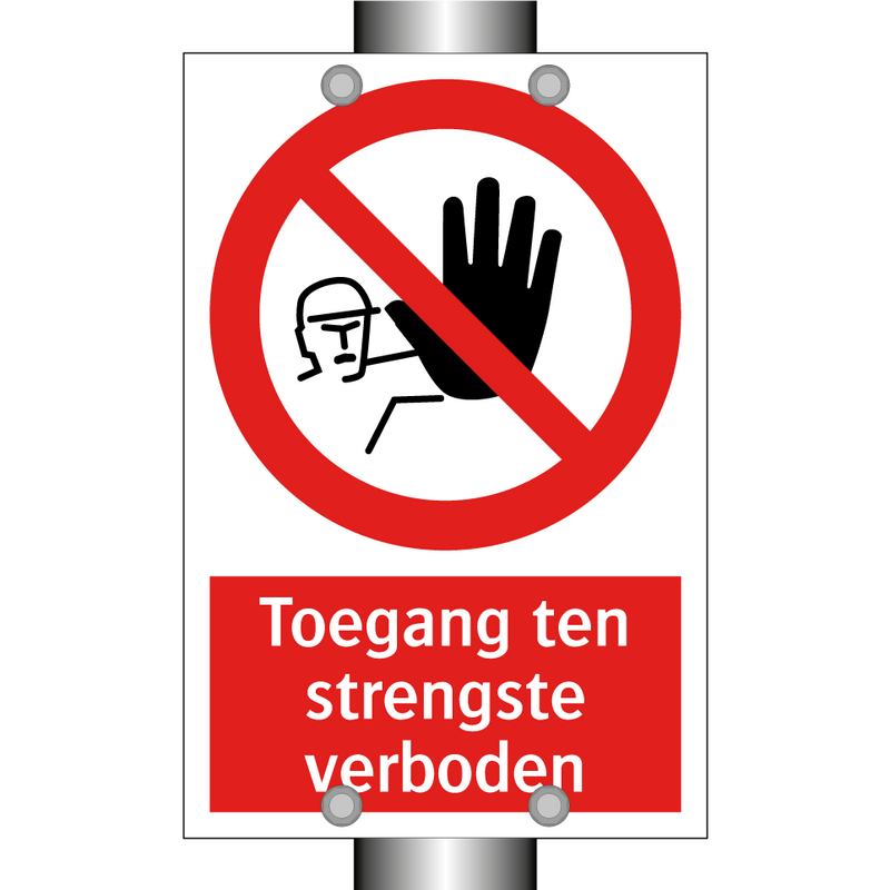 Toegang ten strengste verboden
