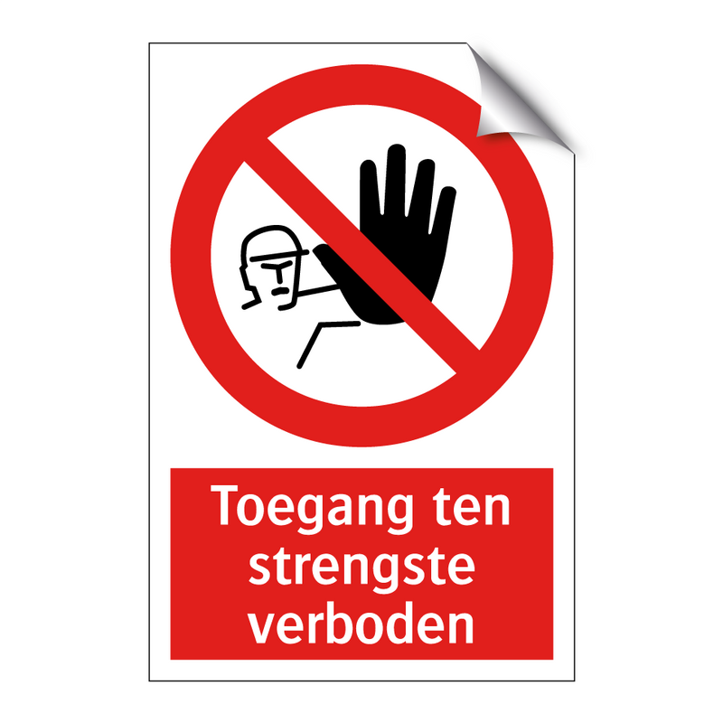 Toegang ten strengste verboden