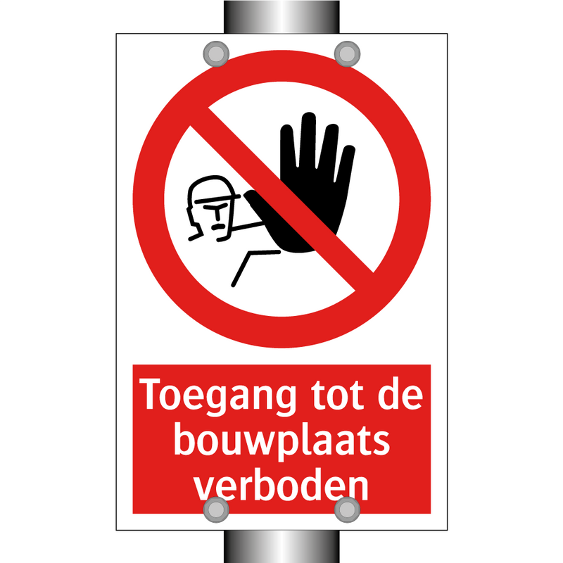 Toegang tot de bouwplaats verboden