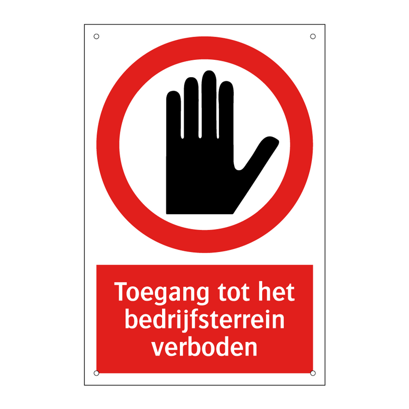 Toegang tot het bedrijfsterrein verboden