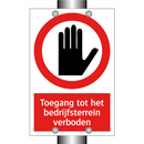 Toegang tot het bedrijfsterrein verboden