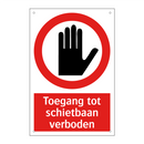 Toegang tot schietbaan verboden