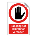 Toegang tot schietbaan verboden