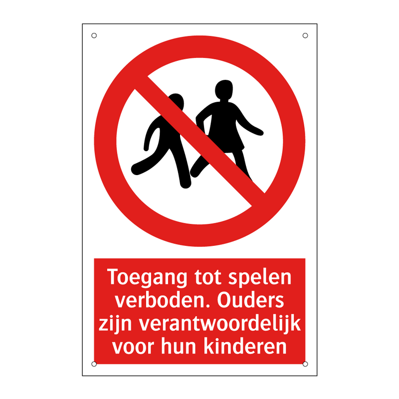 Toegang tot spelen verboden. Ouders zijn verantwoordelijk voor hun kinderen