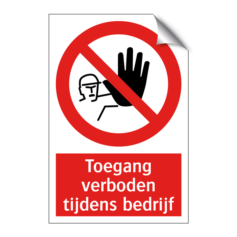 Toegang verboden tijdens bedrijf