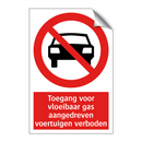 Toegang voor vloeibaar gas aangedreven voertuigen verboden