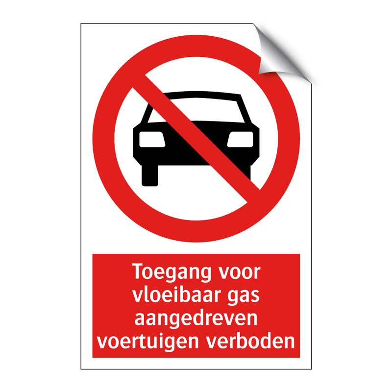 Toegang voor vloeibaar gas aangedreven voertuigen verboden