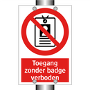 Toegang zonder badge verboden
