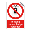 Toegang zonder badge verboden