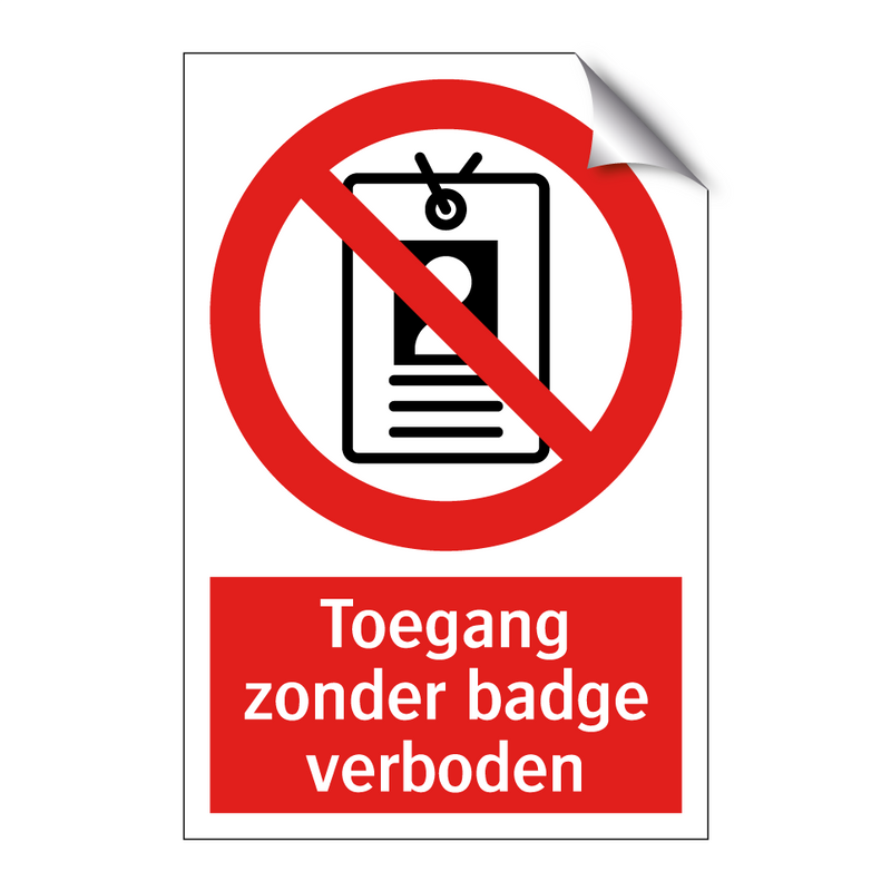 Toegang zonder badge verboden
