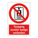 Toegang zonder badge verboden