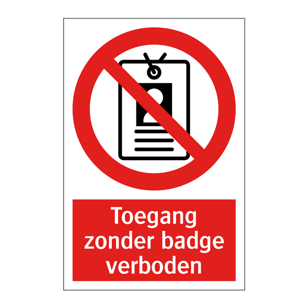 Toegang zonder badge verboden