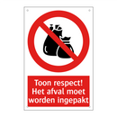 Toon respect! Het afval moet worden ingepakt