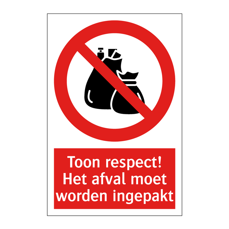Toon respect! Het afval moet worden ingepakt