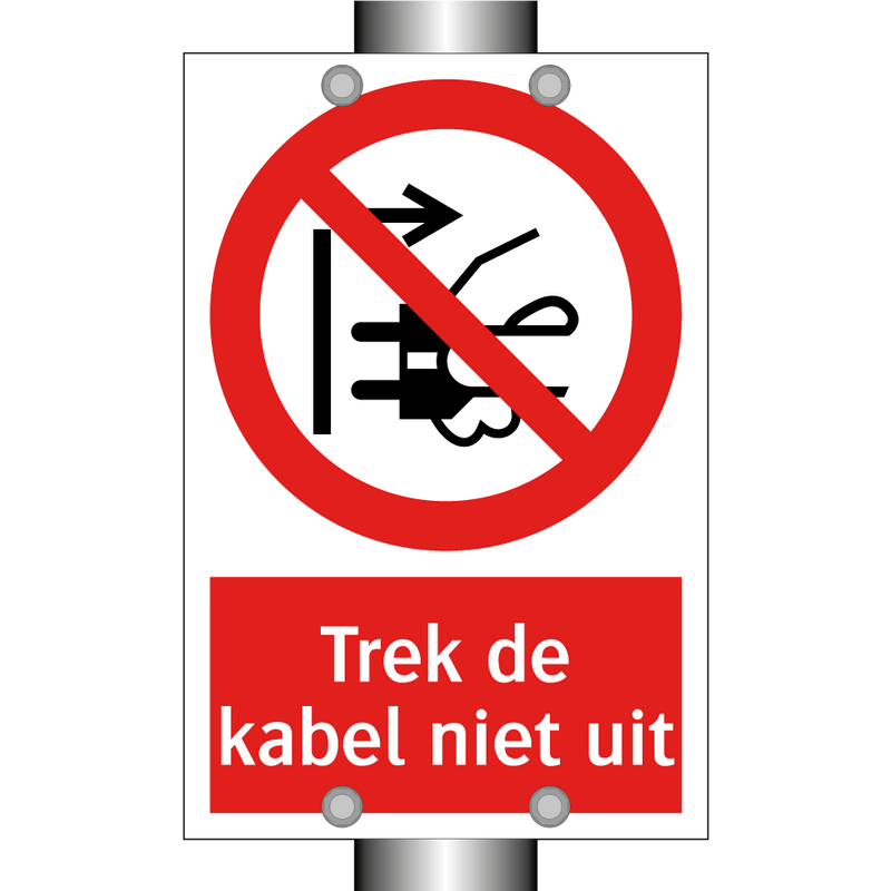 Trek de kabel niet uit